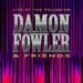 Damon Fowler & Friends Live At The Palladium 2023