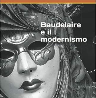 Baudelaire e il modernismo: Estetismo, critica antiborghese e prospettiva interculturale